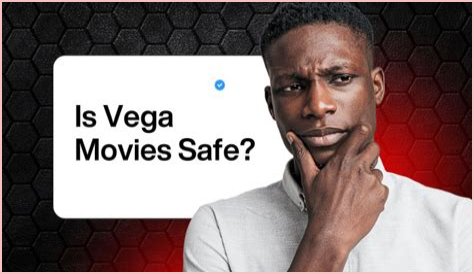 Vegamovies Guide: Risks, Legality & Safe Alternatives