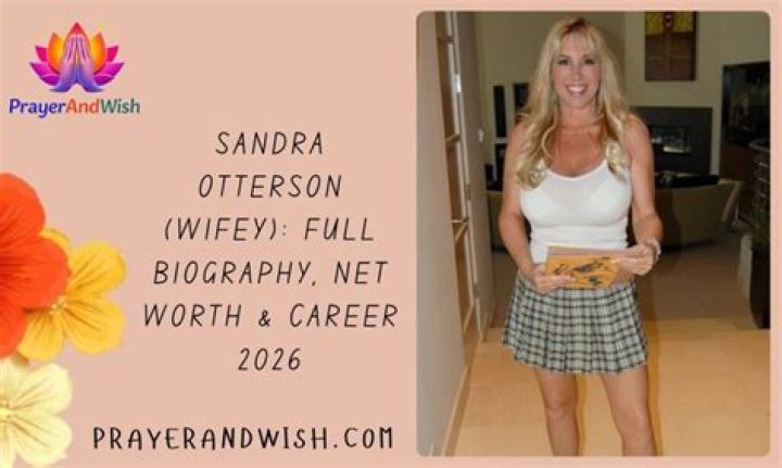 Sandra Otterson’s biography, fact, career, awards, net worth & life story